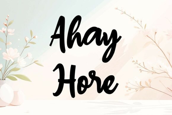 Ahay Hore: A Playful Script Font That Makes Campaigns Feel Human