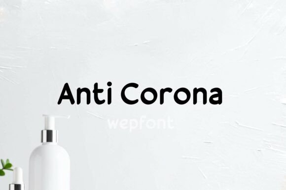 Anti Corona: A Bold Display Font for Editorial Impact