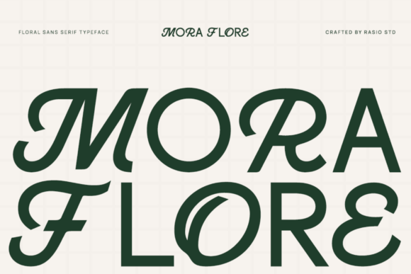 Mora Flore: A Floral Sans Serif Typeface for Campaigns