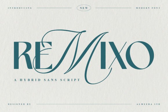 Remixo: A Modern Sans Script Font That Elevates Your Brand