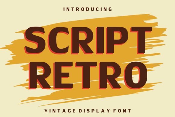 Script Retro: A Bold Vintage Display Font for Digital Brands